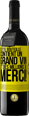 39,95 € Envoi gratuit | Vin rouge Édition RED MBE Réserve Cette bouteille contient un grand vin et des millions de MERCI! Étiquette Jaune. Étiquette personnalisable Réserve 12 Mois Récolte 2015 Tempranillo