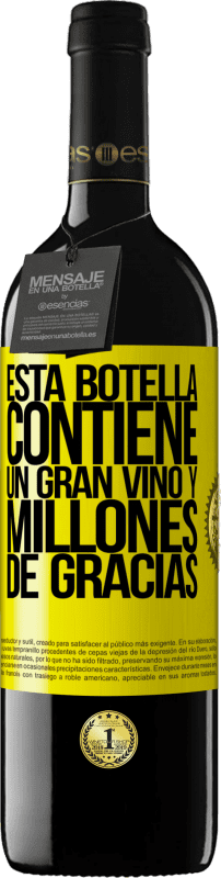 39,95 € Envío gratis | Vino Tinto Edición RED MBE Reserva Esta botella contiene un gran vino y millones de GRACIAS! Etiqueta Amarilla. Etiqueta personalizable Reserva 12 Meses Cosecha 2015 Tempranillo