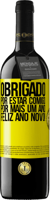 39,95 € Envio grátis | Vinho tinto Edição RED MBE Reserva Obrigado por estar comigo por mais um ano. Feliz Ano Novo! Etiqueta Amarela. Etiqueta personalizável Reserva 12 Meses Colheita 2016 Tempranillo