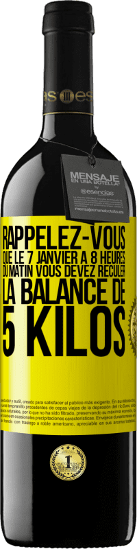 39,95 € Envoi gratuit | Vin rouge Édition RED MBE Réserve Rappelez-vous que le 7 janvier à 8 heures du matin vous devez reculer la balance de 5 kilos Étiquette Jaune. Étiquette personnalisable Réserve 12 Mois Récolte 2015 Tempranillo