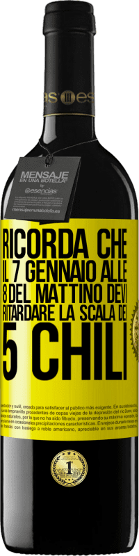 39,95 € Spedizione Gratuita | Vino rosso Edizione RED MBE Riserva Ricorda che il 7 gennaio alle 8 del mattino devi ritardare la scala dei 5 chili Etichetta Gialla. Etichetta personalizzabile Riserva 12 Mesi Raccogliere 2015 Tempranillo