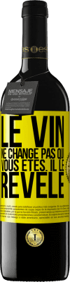 39,95 € Envoi gratuit | Vin rouge Édition RED MBE Réserve Le vin ne change pas qui vous êtes. Il le révèle Étiquette Jaune. Étiquette personnalisable Réserve 12 Mois Récolte 2014 Tempranillo