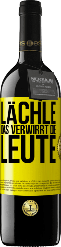 39,95 € Kostenloser Versand | Rotwein RED Ausgabe MBE Reserve Lächle, das verwirrt die Leute Gelbes Etikett. Anpassbares Etikett Reserve 12 Monate Ernte 2015 Tempranillo