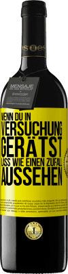 39,95 € Kostenloser Versand | Rotwein RED Ausgabe MBE Reserve Wenn du in Versuchung gerätst, lass wie einen Zufall aussehen Gelbes Etikett. Anpassbares Etikett Reserve 12 Monate Ernte 2015 Tempranillo