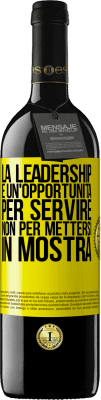 39,95 € Spedizione Gratuita | Vino rosso Edizione RED MBE Riserva La leadership è un'opportunità per servire, non per mettersi in mostra Etichetta Gialla. Etichetta personalizzabile Riserva 12 Mesi Raccogliere 2016 Tempranillo