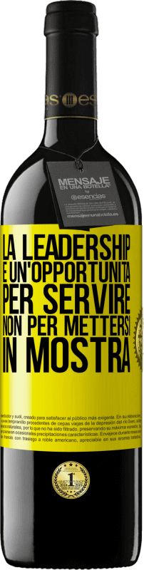 39,95 € Spedizione Gratuita | Vino rosso Edizione RED MBE Riserva La leadership è un'opportunità per servire, non per mettersi in mostra Etichetta Gialla. Etichetta personalizzabile Riserva 12 Mesi Raccogliere 2015 Tempranillo