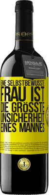 39,95 € Kostenloser Versand | Rotwein RED Ausgabe MBE Reserve Eine selbstbewusste Frau ist die größte Unsicherheit eines Mannes Gelbes Etikett. Anpassbares Etikett Reserve 12 Monate Ernte 2015 Tempranillo