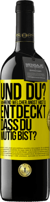 39,95 € Kostenloser Versand | Rotwein RED Ausgabe MBE Reserve Und du? Während welcher Angst hast du entdeckt, dass du mutig bist? Gelbes Etikett. Anpassbares Etikett Reserve 12 Monate Ernte 2014 Tempranillo