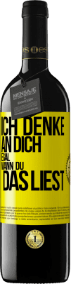 39,95 € Kostenloser Versand | Rotwein RED Ausgabe MBE Reserve Ich denke an dich. Egal, wann du das liest Gelbes Etikett. Anpassbares Etikett Reserve 12 Monate Ernte 2014 Tempranillo