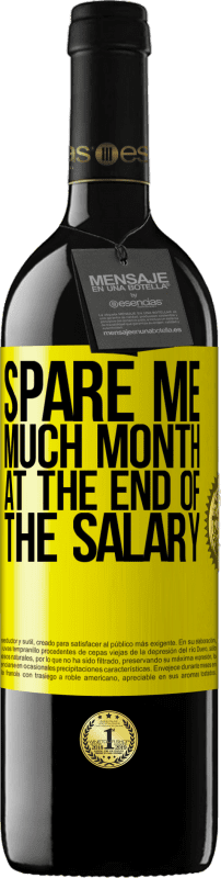 39,95 € 送料無料 | 赤ワイン REDエディション MBE 予約する 給料の最後にたくさん残っている 黄色のラベル. カスタマイズ可能なラベル 予約する 12 月 収穫 2016 Tempranillo