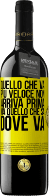 39,95 € Spedizione Gratuita | Vino rosso Edizione RED MBE Riserva Quello che va più veloce non arriva prima, ma quello che sa dove va Etichetta Gialla. Etichetta personalizzabile Riserva 12 Mesi Raccogliere 2016 Tempranillo