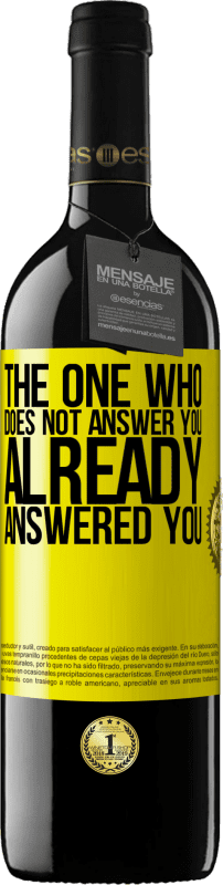39,95 € 送料無料 | 赤ワイン REDエディション MBE 予約する あなたに答えない人、すでにあなたに答えた 黄色のラベル. カスタマイズ可能なラベル 予約する 12 月 収穫 2016 Tempranillo
