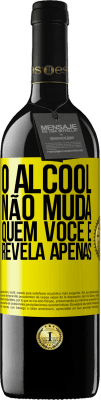 39,95 € Envio grátis | Vinho tinto Edição RED MBE Reserva O álcool não muda quem você é. Revela apenas Etiqueta Amarela. Etiqueta personalizável Reserva 12 Meses Colheita 2016 Tempranillo