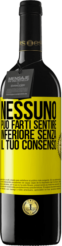 39,95 € Spedizione Gratuita | Vino rosso Edizione RED MBE Riserva Nessuno può farti sentire inferiore senza il tuo consenso Etichetta Gialla. Etichetta personalizzabile Riserva 12 Mesi Raccogliere 2015 Tempranillo