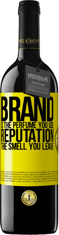 39,95 € 免费送货 | 红酒 RED版 MBE 预订 品牌是您使用的香水。声誉，你留下的气味 黄色标签. 可自定义的标签 预订 12 个月 收成 2014 Tempranillo
