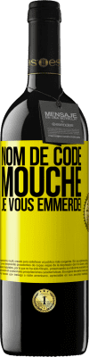 39,95 € Envoi gratuit | Vin rouge Édition RED MBE Réserve Nom de code mouche… je vous emmerde! Étiquette Jaune. Étiquette personnalisable Réserve 12 Mois Récolte 2016 Tempranillo