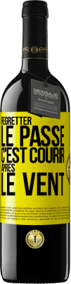 39,95 € Envoi gratuit | Vin rouge Édition RED MBE Réserve Regretter le passé c'est courir après le vent Étiquette Jaune. Étiquette personnalisable Réserve 12 Mois Récolte 2016 Tempranillo