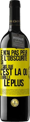 39,95 € Envoi gratuit | Vin rouge Édition RED MBE Réserve Je n'ai pas peur de l'obscurité car je sais que c'est là où je brille le plus Étiquette Jaune. Étiquette personnalisable Réserve 12 Mois Récolte 2014 Tempranillo