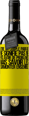 39,95 € Envoi gratuit | Vin rouge Édition RED MBE Réserve Être un couple parfait ne signifie pas ne pas avoir de problèmes, mais savoir les surmonter ensemble Étiquette Jaune. Étiquette personnalisable Réserve 12 Mois Récolte 2015 Tempranillo
