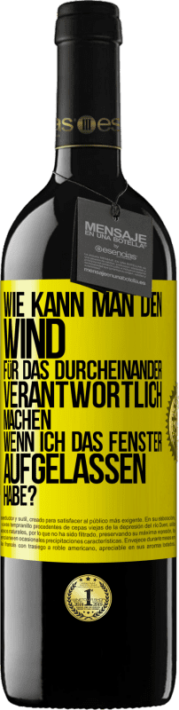 39,95 € Kostenloser Versand | Rotwein RED Ausgabe MBE Reserve Wie kann man den Wind für das Durcheinander verantwortlich machen, wenn ich das Fenster aufgelassen habe? Gelbes Etikett. Anpassbares Etikett Reserve 12 Monate Ernte 2015 Tempranillo