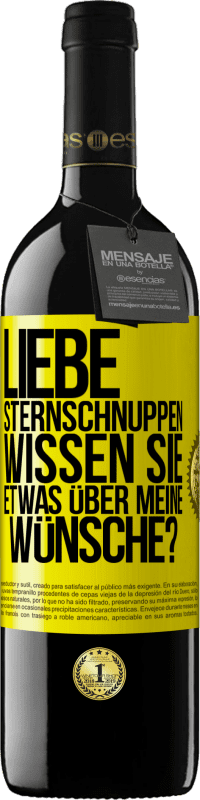 39,95 € Kostenloser Versand | Rotwein RED Ausgabe MBE Reserve Liebe Sternschnuppen, wissen Sie etwas über meine Wünsche? Gelbes Etikett. Anpassbares Etikett Reserve 12 Monate Ernte 2015 Tempranillo