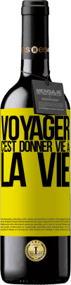 39,95 € Envoi gratuit | Vin rouge Édition RED MBE Réserve Voyager, c'est donner vie à la vie Étiquette Jaune. Étiquette personnalisable Réserve 12 Mois Récolte 2015 Tempranillo