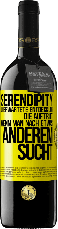 39,95 € Kostenloser Versand | Rotwein RED Ausgabe MBE Reserve Serendipity: Unerwartete Entdeckung, die auftritt, wenn man nach etwas anderem sucht Gelbes Etikett. Anpassbares Etikett Reserve 12 Monate Ernte 2015 Tempranillo