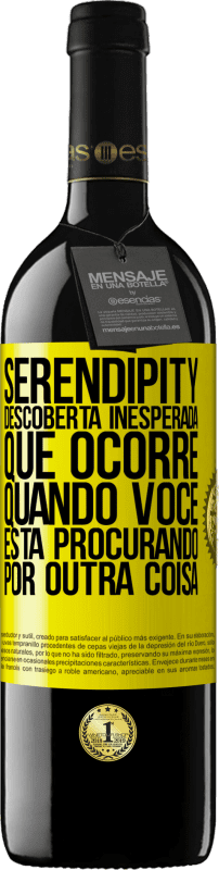 39,95 € Envio grátis | Vinho tinto Edição RED MBE Reserva Serendipity Descoberta inesperada que ocorre quando você está procurando por outra coisa Etiqueta Amarela. Etiqueta personalizável Reserva 12 Meses Colheita 2015 Tempranillo