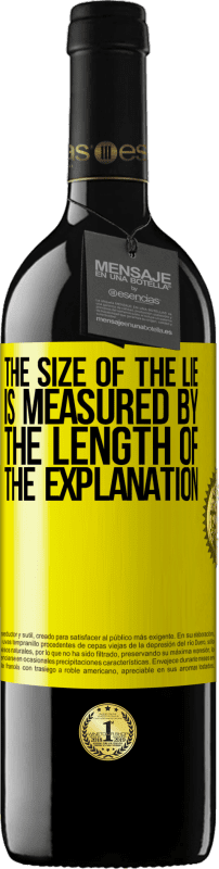 39,95 € Free Shipping | Red Wine RED Edition MBE Reserve The size of the lie is measured by the length of the explanation Yellow Label. Customizable label Reserve 12 Months Harvest 2015 Tempranillo