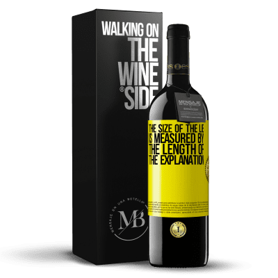 «The size of the lie is measured by the length of the explanation» RED Edition MBE Reserve