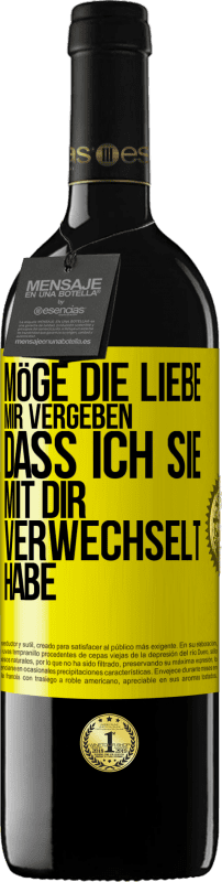 39,95 € Kostenloser Versand | Rotwein RED Ausgabe MBE Reserve Möge die Liebe mir vergeben, dass ich sie mit dir verwechselt habe Gelbes Etikett. Anpassbares Etikett Reserve 12 Monate Ernte 2015 Tempranillo