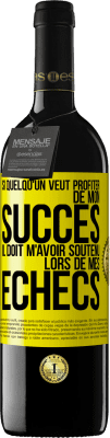 39,95 € Envoi gratuit | Vin rouge Édition RED MBE Réserve Si quelqu'un veut profiter de mon succès il doit m'avoir soutenu lors de mes échecs Étiquette Jaune. Étiquette personnalisable Réserve 12 Mois Récolte 2016 Tempranillo