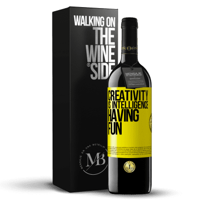 «Creativity is intelligence having fun» RED Edition MBE Reserve