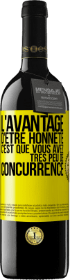 39,95 € Envoi gratuit | Vin rouge Édition RED MBE Réserve L'avantage d'être honnête c'est que vous avez très peu de concurrence Étiquette Jaune. Étiquette personnalisable Réserve 12 Mois Récolte 2015 Tempranillo