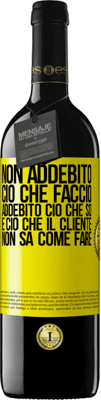 39,95 € Spedizione Gratuita | Vino rosso Edizione RED MBE Riserva Non addebito ciò che faccio, addebito ciò che so e ciò che il cliente non sa come fare Etichetta Gialla. Etichetta personalizzabile Riserva 12 Mesi Raccogliere 2015 Tempranillo