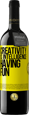 39,95 € Free Shipping | Red Wine RED Edition MBE Reserve Creativity is intelligence having fun Yellow Label. Customizable label Reserve 12 Months Harvest 2016 Tempranillo