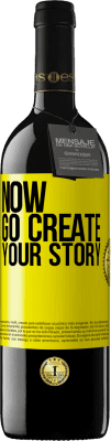 39,95 € Spedizione Gratuita | Vino rosso Edizione RED MBE Riserva Now, go create your story Etichetta Gialla. Etichetta personalizzabile Riserva 12 Mesi Raccogliere 2016 Tempranillo