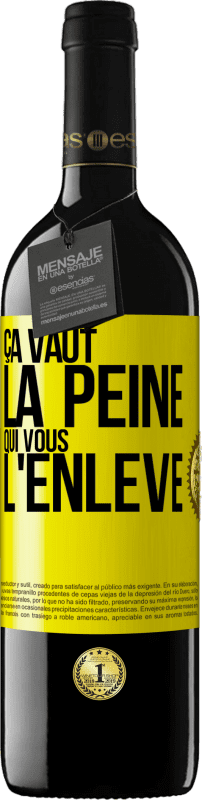 39,95 € Envoi gratuit | Vin rouge Édition RED MBE Réserve Ça vaut la peine qui vous l'enlève Étiquette Jaune. Étiquette personnalisable Réserve 12 Mois Récolte 2015 Tempranillo