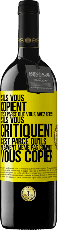 39,95 € Envoi gratuit | Vin rouge Édition RED MBE Réserve S'ils vous copient c'est parce que vous avez réussi. S'ils vous critiquent c'est parce qu'ils ne savent même pas comment vous co Étiquette Jaune. Étiquette personnalisable Réserve 12 Mois Récolte 2015 Tempranillo