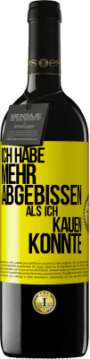 39,95 € Kostenloser Versand | Rotwein RED Ausgabe MBE Reserve Ich habe mehr abgebissen als ich kauen konnte Gelbes Etikett. Anpassbares Etikett Reserve 12 Monate Ernte 2014 Tempranillo