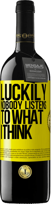 39,95 € 免费送货 | 红酒 RED版 MBE 预订 幸运的是没有人听我的想法 黄色标签. 可自定义的标签 预订 12 个月 收成 2016 Tempranillo