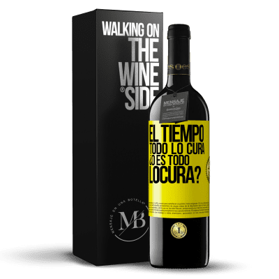 «El tiempo todo lo cura, ¿o es todo locura?» RED Edition MBE Reserve