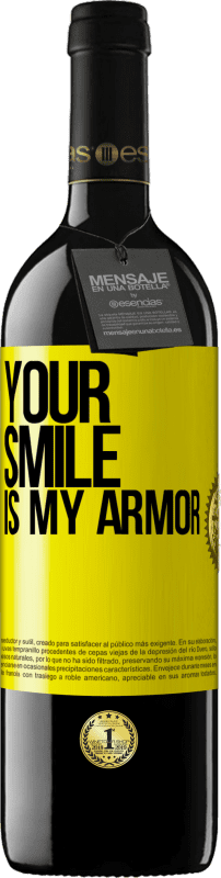 29,95 € Free Shipping | Red Wine RED Edition Crianza 6 Months Your smile is my armor Yellow Label. Customizable label Aging in oak barrels 6 Months Harvest 2019 Tempranillo
