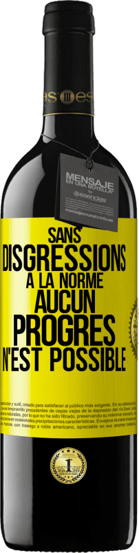 39,95 € Envoi gratuit | Vin rouge Édition RED MBE Réserve Sans disgressions à la norme aucun progrès n'est possible Étiquette Jaune. Étiquette personnalisable Réserve 12 Mois Récolte 2016 Tempranillo