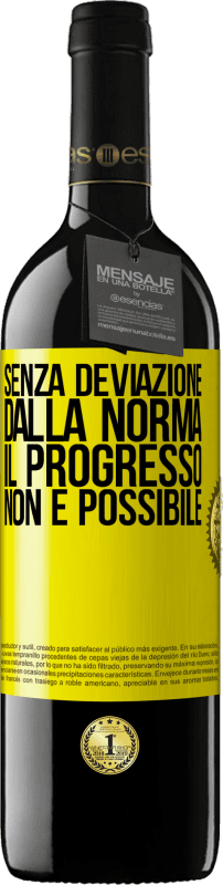 39,95 € Spedizione Gratuita | Vino rosso Edizione RED MBE Riserva Senza deviazione dalla norma, il progresso non è possibile Etichetta Gialla. Etichetta personalizzabile Riserva 12 Mesi Raccogliere 2015 Tempranillo