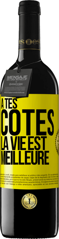 39,95 € Envoi gratuit | Vin rouge Édition RED MBE Réserve À tes côtés la vie est meilleure Étiquette Jaune. Étiquette personnalisable Réserve 12 Mois Récolte 2016 Tempranillo