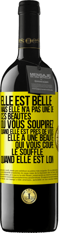 39,95 € Envoi gratuit | Vin rouge Édition RED MBE Réserve Elle est belle. Mais elle n'a pas une de ces beautés où vous soupirez quand elle est près de vous. Elle a une beauté qui vous co Étiquette Jaune. Étiquette personnalisable Réserve 12 Mois Récolte 2015 Tempranillo