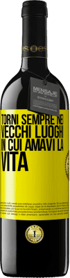 39,95 € Spedizione Gratuita | Vino rosso Edizione RED MBE Riserva Torni sempre nei vecchi luoghi in cui amavi la vita Etichetta Gialla. Etichetta personalizzabile Riserva 12 Mesi Raccogliere 2014 Tempranillo