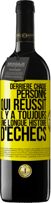 39,95 € Envoi gratuit | Vin rouge Édition RED MBE Réserve Derrière chaque personne qui réussit, il y a toujours une longue histoire d'échecs Étiquette Jaune. Étiquette personnalisable Réserve 12 Mois Récolte 2015 Tempranillo