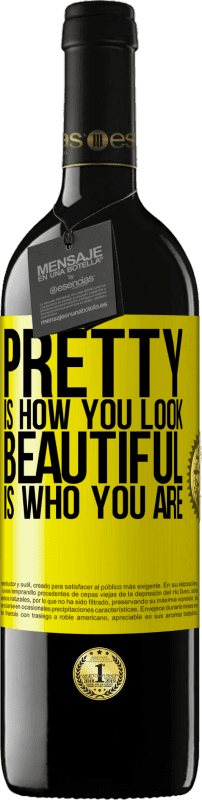 39,95 € 免费送货 | 红酒 RED版 MBE 预订 美丽的外表，美丽的人 黄色标签. 可自定义的标签 预订 12 个月 收成 2016 Tempranillo